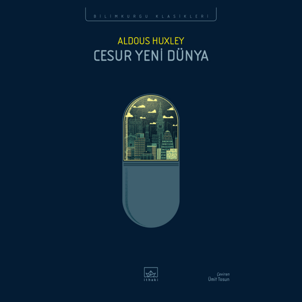 Cesur Yeni Dünya – Aldous Huxley